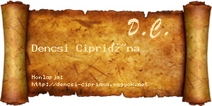 Dencsi Cipriána névjegykártya